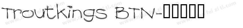 Troutkings BTN字体转换